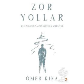Zor Yollar - Ömer Kına