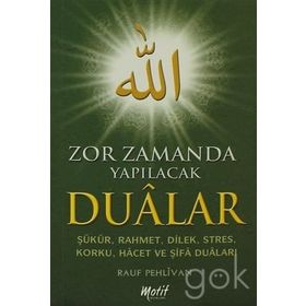 ZOR ZAMANDA OKUNACAK DUALAR - RAUF PEHLIVAN