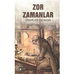 Zor Zamanlar - Charles Dickens