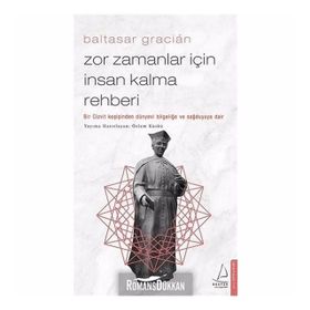 Zor Zamanlar İçin İnsan Kalma Rehberi - Kolektif