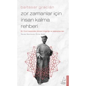 Zor Zamanlar İçin İnsan Kalma Rehberi - Kolektif