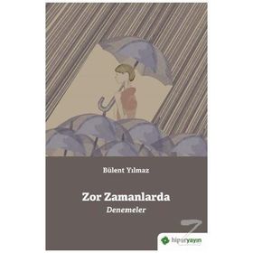 Zor Zamanlarda - Bülent Yılmaz