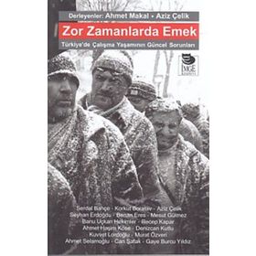 Zor Zamanlarda Emek - Kolektif