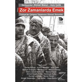 Zor Zamanlarda Emek - Kolektif