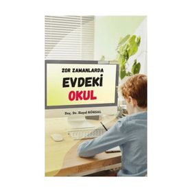 Zor Zamanlarda Evdeki Okul - Astana Yayınları