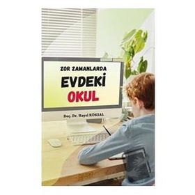 Zor Zamanlarda Evdeki Okul - Astana Yayınları