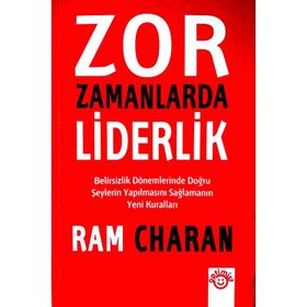 Zor Zamanlarda Liderlik - Ram Charan