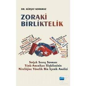 Zoraki Birliktelik - Kürşat Korkmaz