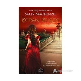 ZORAKI DÜŞES - SALLY MACKENZIE
