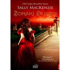 ZORAKI DÜŞES - SALLY MACKENZIE