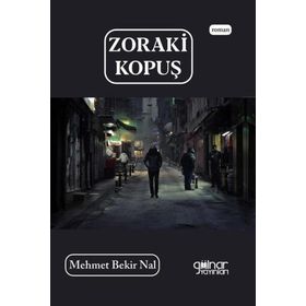 Zoraki Kopuş Gülnar Yayınları