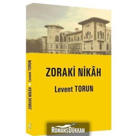 Zoraki Nikah - Levent Torun