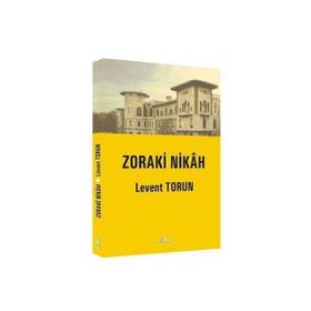 Zoraki Nikah - Levent Torun