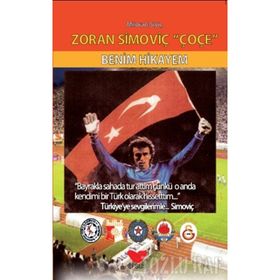 Zoran Simoviç Çoçe-Benim Hikayem - Milorad Siyiç