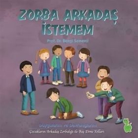 Zorba Arkadaş İstemem - Z. Bengi Semerci