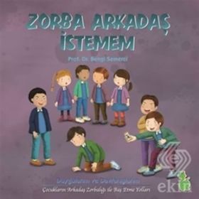 Zorba Arkadaş İstemem - Z. Bengi Semerci