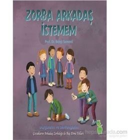 Zorba Arkadaş İstemem - Z. Bengi Semerci