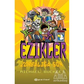 Zorbalığa Son - Ezikler 5 - Epsilon Yayınları