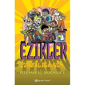Zorbalığa Son - Ezikler 5 - Epsilon Yayınları