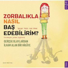 Zorbalıkla Nasıl Baş Edebilirim? - Sola Kidz Niels Van Hove