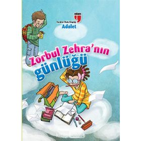 ZORBUL ZEHRA'NIN GÜNLÜĞÜ - ADALET - NERIMAN KARATEKIN