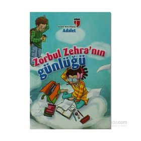 ZORBUL ZEHRA'NIN GÜNLÜĞÜ - ADALET - NERIMAN KARATEKIN