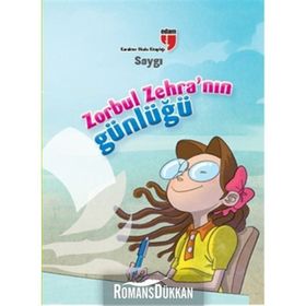 ZORBUL ZEHRANIN GÜNLÜĞÜ - SAYGI - AHMET MERCAN;NERIMAN KARATEKIN