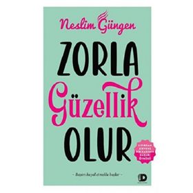 ZORLA GÜZELLİK OLMAZ - JOHANNA LINDSAY