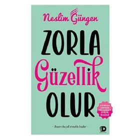 ZORLA GÜZELLİK OLMAZ - JOHANNA LINDSAY