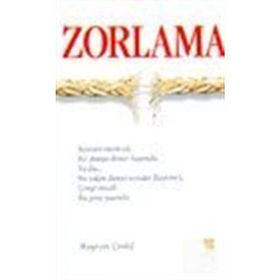 ZORLAMA - BAYRAM ÇİNKİL