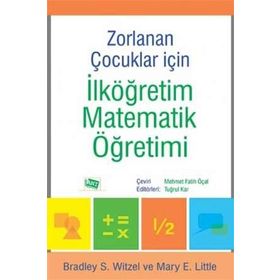 Zorlanan Çocuklar için İlköğretim Matematik Öğretimi - Kolektif