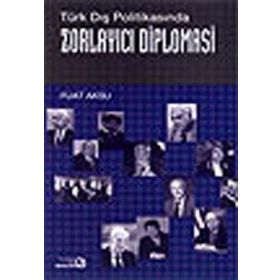 ZORLAYICI DIPLOMASI - FUAT AKSU