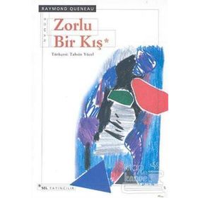 ZORLU BIR KIŞ - RAYMOND QUENEAU