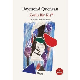 ZORLU BIR KIŞ - RAYMOND QUENEAU