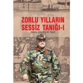 Zorlu Yılların Sessiz Tanığı 1-2 - Aytaç Yalman