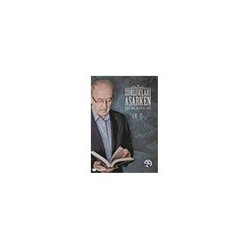 Zorlukları Aşarken 2 Cilt Karton Kapak - Tayyar Altıkulaç - Türkiye Diyanet Vakfı Yayınları