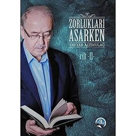 Zorlukları Aşarken 2 Cilt Karton Kapak - Tayyar Altıkulaç - Türkiye Diyanet Vakfı Yayınları