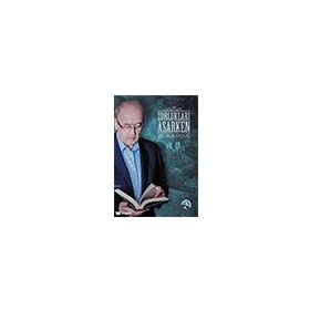 Zorlukları Aşarken 3 - Tayyar Altıkulaç - Diyanet Vakfı Yayınları