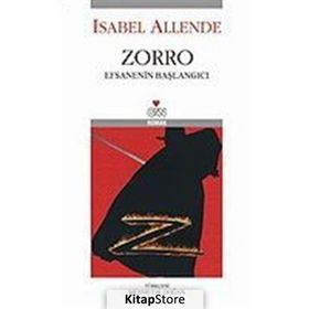 ZORRO - EFSANENIN BAŞLANGICI (EL ZORRO) - ISABEL ALLENDE