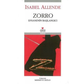 ZORRO - EFSANENIN BAŞLANGICI (EL ZORRO) - ISABEL ALLENDE