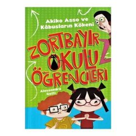 Zortbayır Okulu Öğrencileri - Akiko Asso ve Kabusların Kökeni Çocuk Gezegeni - Alessandro Gatti