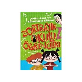 Zortbayır Okulu Öğrencileri - Akiko Asso ve Kabusların Kökeni Çocuk Gezegeni - Alessandro Gatti