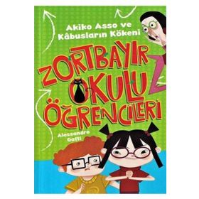 Zortbayır Okulu Öğrencileri - Akiko Asso ve Kabusların Kökeni Çocuk Gezegeni - Alessandro Gatti