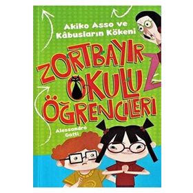 Zortbayır Okulu Öğrencileri - Akiko Asso ve Kabusların Kökeni Çocuk Gezegeni - Alessandro Gatti