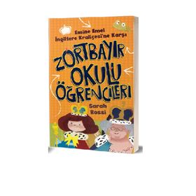 Zortbayır Okulu Öğrencileri - Emine Emel İngiltere Kraliçesi'ne Karşı