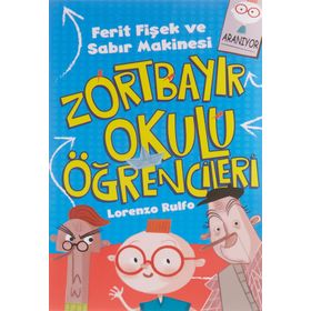 Zortbayır Okulu Öğrencileri - Ferit Fişek ve Sabır Makinesi