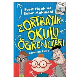 Zortbayır Okulu Öğrencileri - Ferit Fişek ve Sabır Makinesi