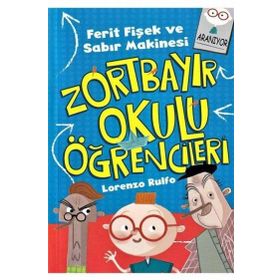 Zortbayır Okulu Öğrencileri - Ferit Fişek ve Sabır Makinesi