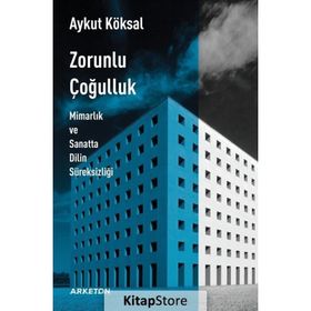 Zorunlu Çoğulluk - Aykut Köksal