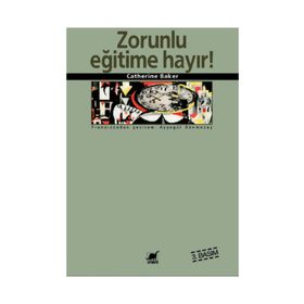 ZORUNLU EĞİTİME HAYIR - CATHERINE BAKER